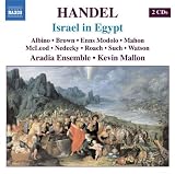 Handel: Israel in Egypt (Oratorio in Three Parts)