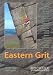 Eastern Grit: Rockfax Rock Climbing Guide to the Eastern Gritstone Edges of the Derbyshire Peak District (Rockfax Climbing Guide)