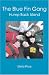 The Blue Fin Gang: Hump Back I...