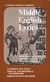 Middle English Lyrics (Norton Critical Edition)