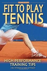 Fit to Play Tennis: High Performance Training Tips