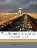 The Bobbsey twins in a great city