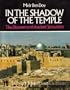 In the Shadow of the Temple: The Discovery of Ancient Jerusalem