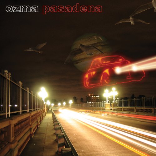 Ozma - Pasadena - Zortam Music