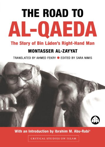 The Road To Al-Qaeda: The Story of Bin Laden's Right-Hand Man (Critical Studies on Islam)