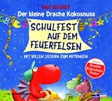 Der kleine Drache Koksnuss, Schulfest auf dem Feuerfelsen, Audio-CD - 
