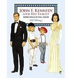 [(John F. Kennedy and His Family Paper Dolls in Full Color )] [Author: Tom Tierney] [Mar-2003]