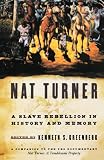 Nat Turner: A Slave Rebellion in History and Memory