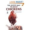 The Right Way to Keep Chickens