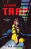 Client Trap (Nick Teffinger Thriller)