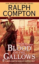 Ralph Compton Blood on the Gallows (Ralph Compton Western Series)