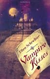 Vampire Kisses: Vampire Kisses Series, Book 1