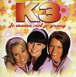 K3 -  Je Mama Ziet Je Graag