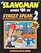 The Slangman Guide to Street Speak 2
