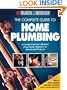 The Complete Guide to Home Plumbing: A Comprehensive Manual, from Basic Repairs to Advanced Projects (Black & Decker Home Improvement Library)