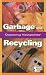 Book Opposing Viewpoints Series - Garbage & Recycling (paperback edition) (Opposing Viewpoints Series)