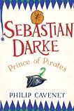 Sebastian Darke: Prince of Pirates (Sebastian Darke)