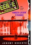 Finger-Lickin' Strange (Eerie Indiana)