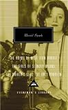 The Prime of Miss Jean Brodie, the Girls of Slender Means, the Driver's Seat,the Only Problem (Everyman's Library Classics & Contemporary Classics)