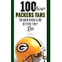 100 Things Packers Fans Should Know & Do Before Th&hellip by Rob Reischel