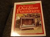 Building Outdoor Furniture (The Chilton Hobby Series)