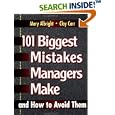 101 Biggest Mistakes Managers Make and How to Avoid Them