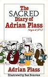 The sacred diary of Adrian Plass (age 37 3/4)