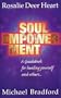 Soul Empowerment, A guide book for healing yourself and others