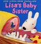 Lisa's Baby Sister (Gaspard and Lisa Books)
