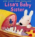 Lisa's Baby Sister (Misadventures of Gaspard and Lisa)