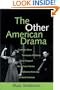 The Other American Drama (PAJ Books)