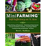 Mini Farming: Self-Sufficiency on 1/4 Acre