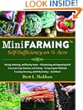 Mini Farming: Self-Sufficiency on 1/4 Acre