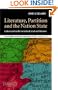 Literature, Partition and the Nation-State: Culture and Conflict in Ireland, Israel and Palestine (Cultural Margins)