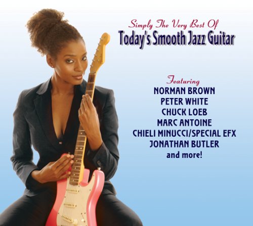 CD-Charts  Search : Simply The Very Best Of Todays Smooth Jazz Guitar