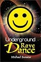 Underground Rave Dance