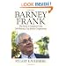 Barney Frank: The Story of America's Only Left-Handed, Gay, Jewish Congressman