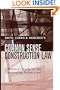 Smith, Currie & Hancock's Common Sense Construction Law: A Practical Guide for the Construction Professional