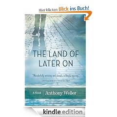 The Land of Later On