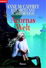 Acorna 04. Acornas Welt.