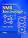 Understanding NMR Spectroscopy
