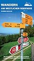 WANDERN am westlichen Bodensee: 30 ausgesuchte Wanderungen zwischen Linzgau, Hegau, Weinland und Untersee