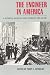 The Engineer in America: A Historical Anthology from Technology and Culture