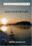 Lead Your Own Life