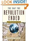 The Day the Revolution Ended: 19 October 1781