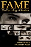 Fame: The Psychology of Stardom