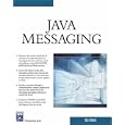 Java Messaging (Programming Series) by Eric Bruno