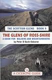 The Glens of Ross-shire (Scottish Glens)