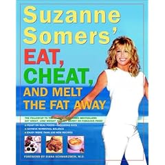 Suzanne Somers' Eat, Cheat, and Melt the Fat away