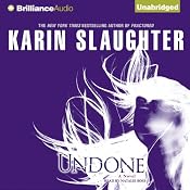Undone | [Karin Slaughter]